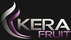 KERA FRUIT