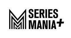 SERIES MANIA +