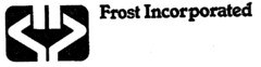 Frost Incorporated