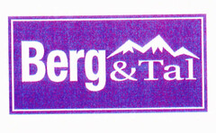 Berg & Tal