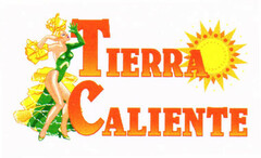 TIERRA CALIENTE