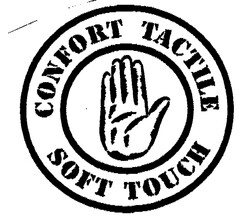 CONFORT TACTILE SOFT TOUCH