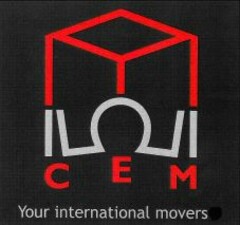 C E M Your international movers