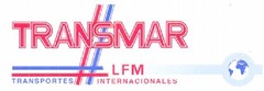 TRANSMAR LFM Transportes Internacionales