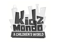 KIDZ MONDO A CHILDREN'S WORLD