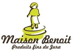 Maison Benoit produits fins du jura