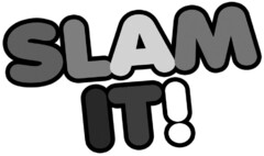 SLAM IT