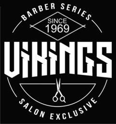 VIKINGS BARBER SERIES SINCE 1969 SALON EXCLUSIVE