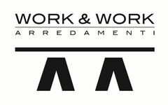 WORK & WORK ARREDAMENTI