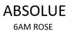 ABSOLUE 6AM ROSE