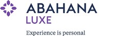 ABAHANA LUXE Experience is personal