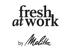 fresh at work by Melitta