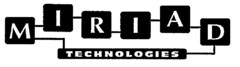 MIRIAD TECHNOLOGIES