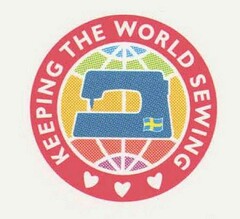 KEEPING THE WORLD SEWING