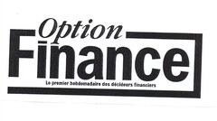 Option Finance Le premier hebdomadaire des décideurs financiers