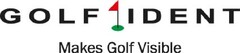 GOLFIDENT Makes Golf Visible