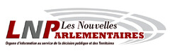 LNP Les Nouvelles PARLEMENTAIRES Organe d'information au service de la décision publique et des Territoires