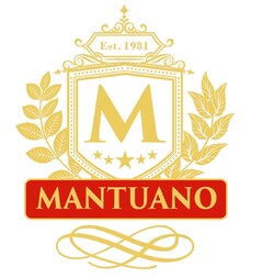 MANTUANO M Est. 1981