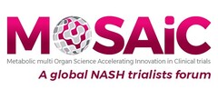 MOSAIC Metabolic multi Organ Science Accelerating Innovation in Clinical trials A global NASH trialists forum