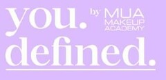 you. defined. by MUA MAKEUP ACADEMY
