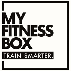 MY FITNESSBOX TRAIN SMARTER.