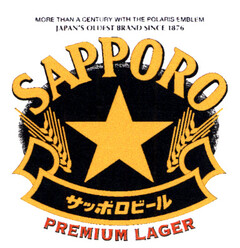 MORE THAN A CENTURY WITH THE POLARIS EMBLEM JAPAN'S OLDEST BRAND SINCE 1876 SAPPORO PREMIUM LAGER