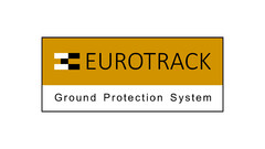 EUROTRACK Ground Protection System