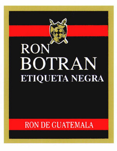 RON BOTRAN ETIQUETA NEGRA RON DE GUATEMALA