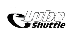 Lube shuttle