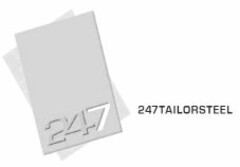 247 247TAILORSTEEL