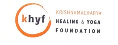 khyf KRISHNAMACHARYA HEALING & YOGA FOUNDATION