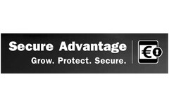 Secure Advantage Grow. Protect. Secure.