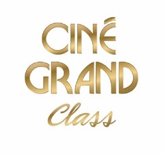 CINÉ GRAND Class
