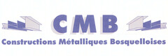 CMB Constructions Métalliques Bosquelloises