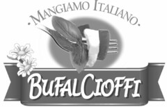 BUFALCIOFFI MANGIAMO ITALIANO