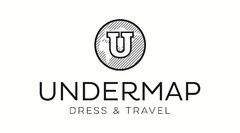 U UNDERMAP DRESS & TRAVEL