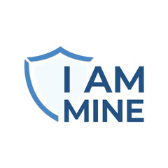 I am mine