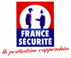 FRANCE SÉCURITÉ la protection rapprochée