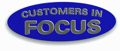 CUSTOMERS IN FOCUS