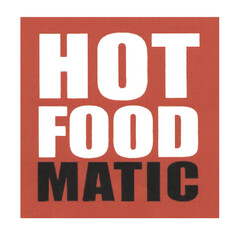 HOT FOOD MATIC