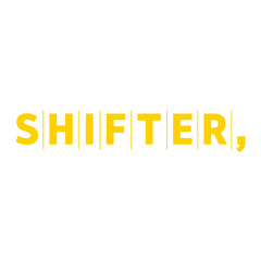 SHIFTER,