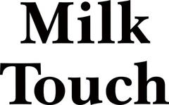 Milk Touch