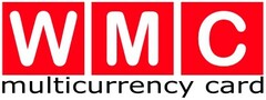 W M C multicurrency card