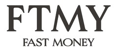 FTMY FAST MONEY