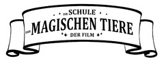 DIE SCHULE DER MAGISCHEN TIERE DER FILM