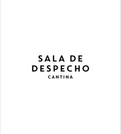 SALA DE DESPECHO CANTINA