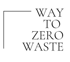 WAY TO ZERO WASTE