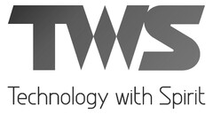 TWS Technology with Spirit