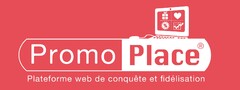 Promo Place  Plateforme web de conquête et fidélisation