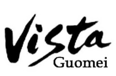 vista guomei